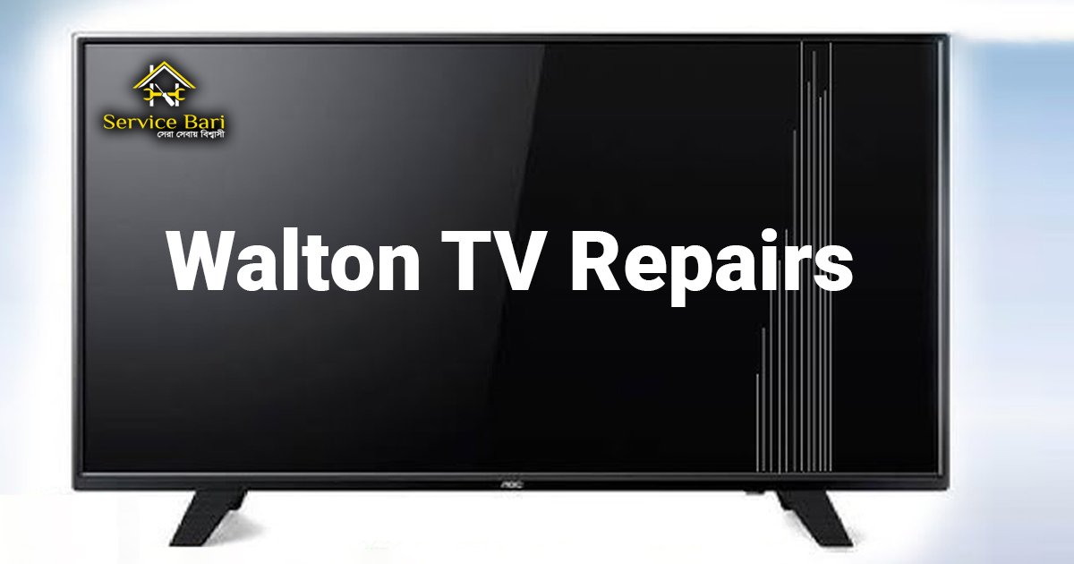 5 Reasons to Trust Servicebari.Com for Walton TV Repair Today